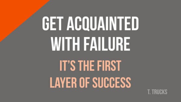 Acquainted with Failure