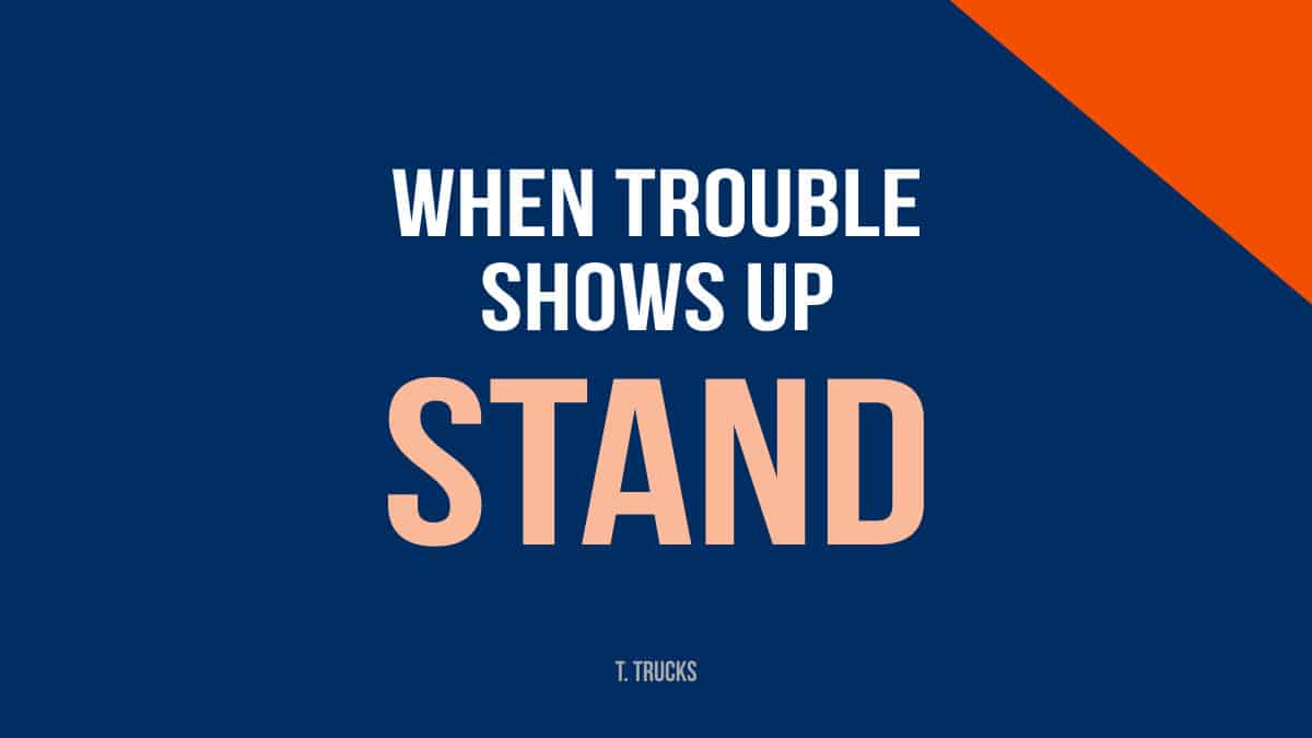 Trouble Stand